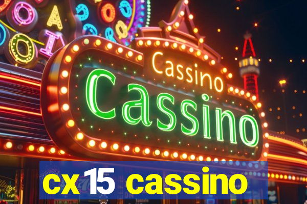 cx15 cassino